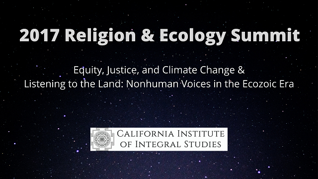 2017:<br>Equity, Justice, and Climate Change & Listening to Land: Nonhuman Voices in the Ecozoic Era.