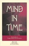 Mind in Time: The Dynamics of Thought, Reality, and Consciousness (Advances in Systems Theory, Complexity, and the Human Sciences)