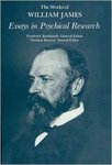 Essays in Psychical Research (The Works of William James)